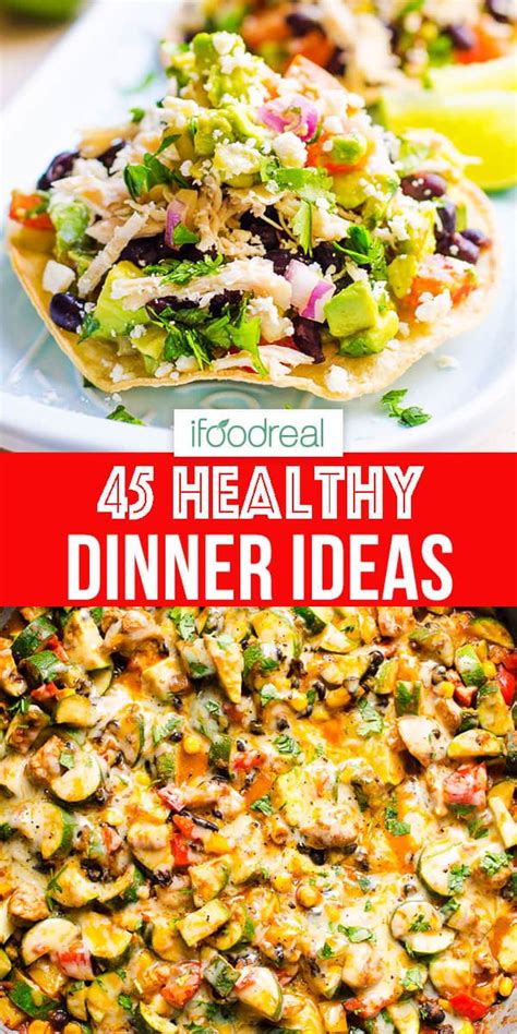 45 Easy Healthy Dinner Ideas Good For Beginners IFOODreal Healthy