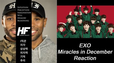 Exo Miracles In December Reaction Higher Faculty Kpop Youtube