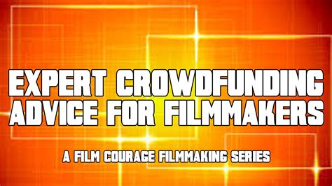 Crowdfunding Tips 31 Filmmakers Share Their Experiences Promote