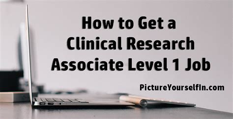 Picture Yourself In Clinical Research Careers: How to Get a CRA Entry ...