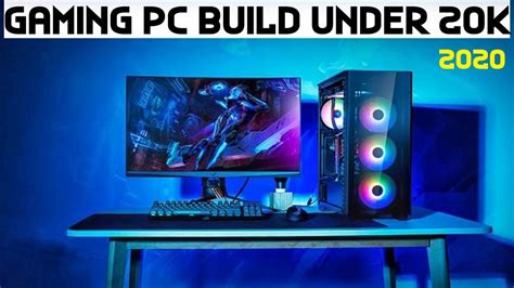 Best Budget Gaming Pc Build Under 20000rs In 2020 Youtube