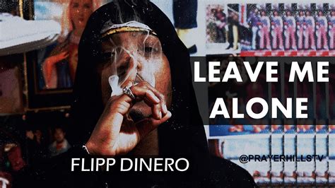 Flipp Dinero Leave Me Alone Clean Youtube