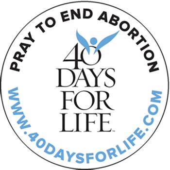 40 Days for Life Begins September 25th; Kick-off Rally is on September 21st - Holy Cross ...