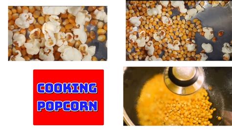 Cooking Popcorn Youtube