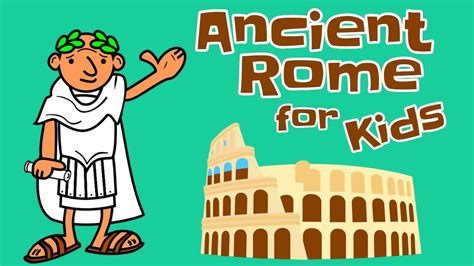Ancient Rome For Kids Youtube