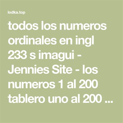 Todos Los Numeros Ordinales En Ingl 233 S Imagui Jennies Site Los