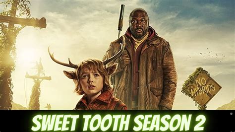 Sweet Tooth Season 2 Release Date And Story Details Revealed Plot What