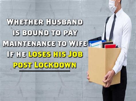 maintenance to wife if husband loses his job post lockdown