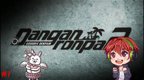 Argh.i can't swallow this,maybe i got used to the english dub. WELCOME TO DANGAN ISLAND! - DanganRonpa 2: Goodbye Despair ...