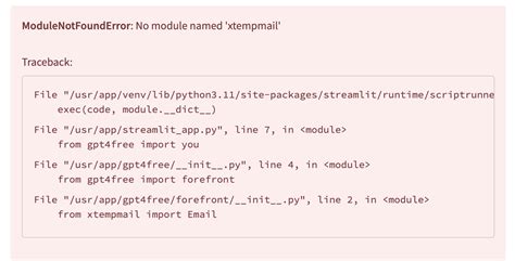 Modulenotfounderror No Module Named Xtempmail Issue Xtekky