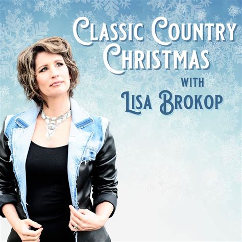 Classic Country Christmas With Lisa Brokop Evergreen