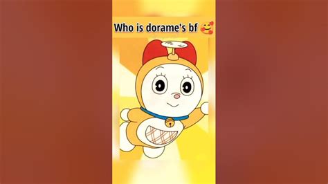 Who Is Dorames Bf Doreamon Ytshorts Shorts Youtube