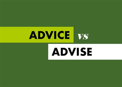 Advice vs. Advise