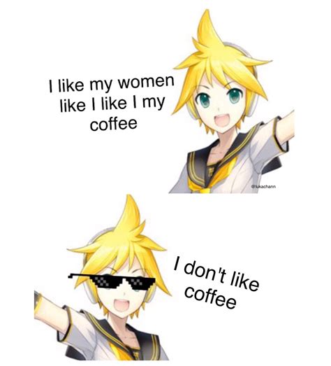 Len Kagamine Rin Vocaloid Memes