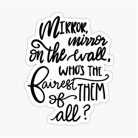 Mirror Mirror On The Wall Sticker For Sale By Evesdsouza Redbubble