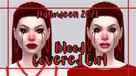 🩸 Halloween 2021 Blood Covered Girl Sims 4 Cc Create A Sim 🩸