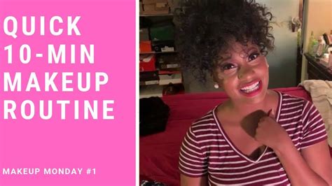 Quick 10 Minute Makeup Routine Youtube