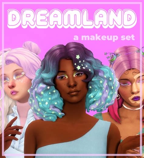 🌈 Dreamland Makeup Set 🌟 Kindlespice On Patreon In 2021 Sims Hair