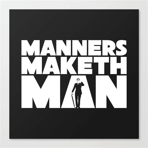 Manners Maketh Man Canvas Print By Vector Vectoria Hd電話の壁紙 Pxfuel