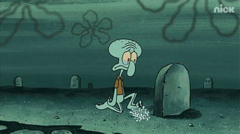 Here Lies Squidwards Hopes And Dreams Squidward  Here Lies Squidwards Hopes And Dreams