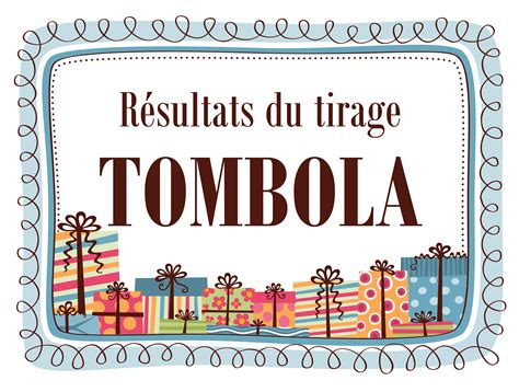 Liste des gagnants Tombola - Le Kiosque