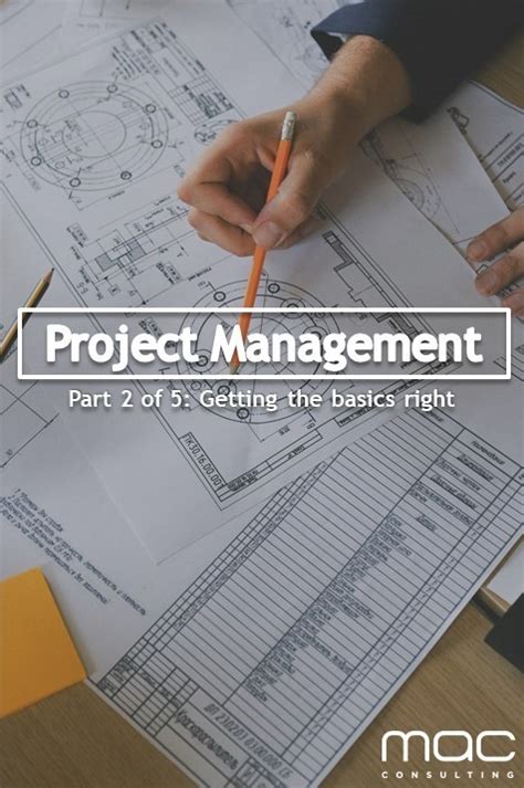 Project Management 101 Get The Basics Right