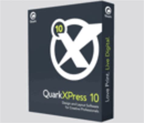 Quark Lays Down Future With Quarkxpress 10 Release Print21