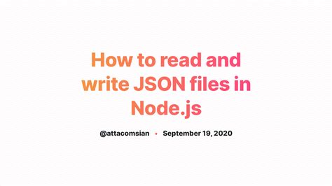 How To Read And Write Json Files In Node Js Vrogue Co