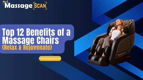 Top 12 Amazing Benefits Of A Massage Chairs Relax And Rejuvenate
