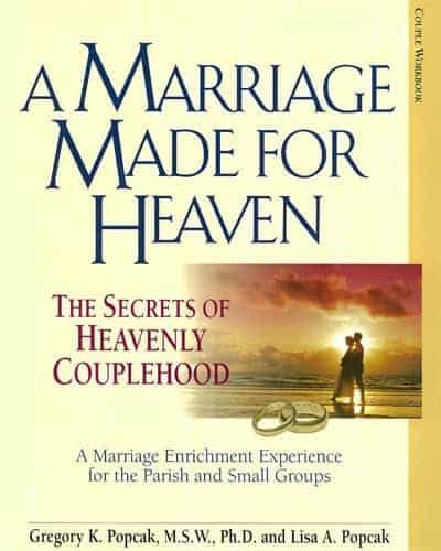 a marriage made for heaven marriage enrichment program couple s workbook 5 pack catholic