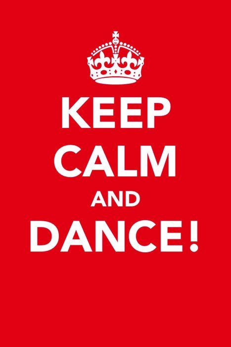 Keep Calm And Dance Rd And White Poster Free Image Download