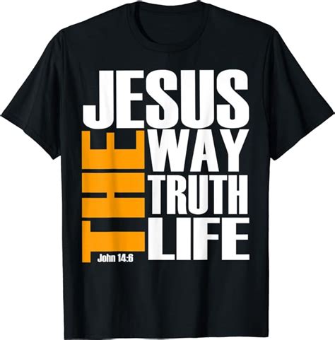 Jesus The Way The Truth The Life Chritliches T Shirt Amazonde Fashion