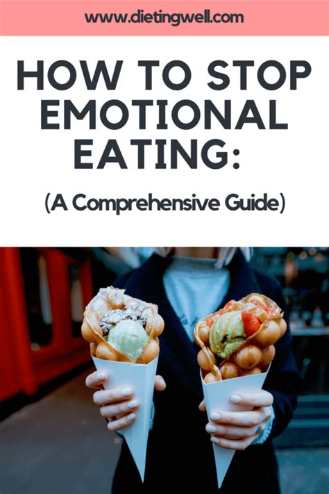 How To Stop Emotional Eating A Comprehensive Guide