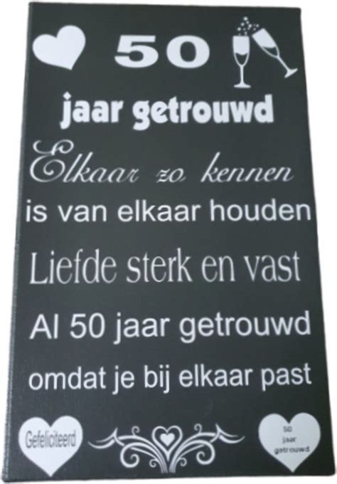 Tekstbord 50 Jaar Getrouwd Huwelijk Wandbord Spreukbord Quotebord