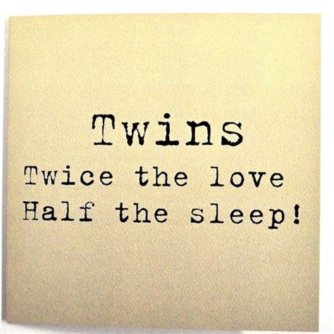 60 Best Funny And Cute Twin Quotes With Images Twin Quotes Twin Mom