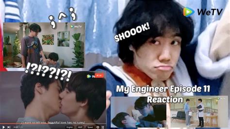 (FIRST KISS IN THE SERIES!) My Engineer Episode 11 Reaction/Commentary