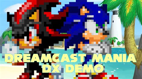 Dreamcast Mania Dx Demo Sonic Mania Works In Progress