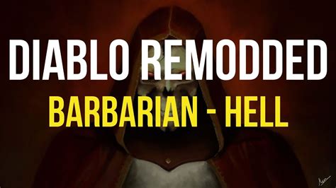 Diablo 2 Remodded Playthrough Hell Spear Barb Youtube