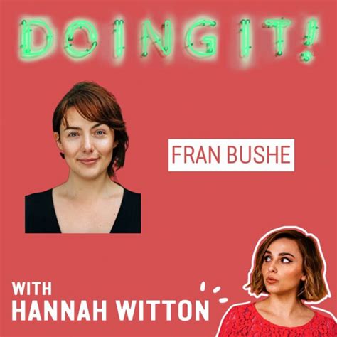 How To Fix Painful Sex With Fran Bushe Doing It With Hannah Witton Podcast On Spotify