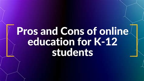 Pros And Cons Of Online Education For K 12 Students