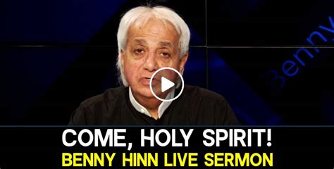 Benny Hinn Watch Live Sermon Come Holy Spirit