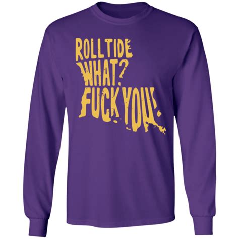 Mens Roll Tide What 1fuck You Purple Long Sleeve T Shirt M 5xl Ebay