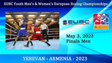 eubc youth yerevan 2023 finals men youtube
