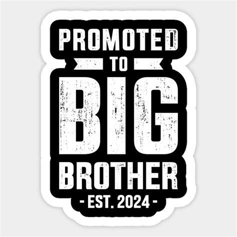 Promoted To Big Brother Est 2024 For New Baby Shower Promoted To Big