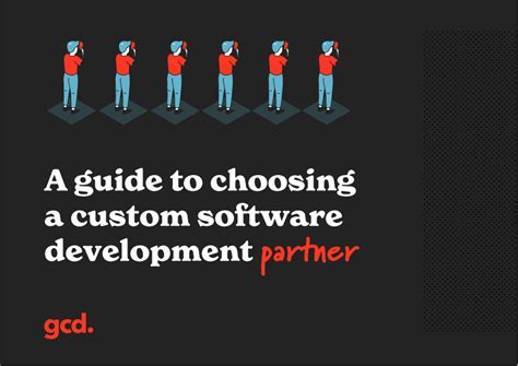 Choosing The Right Software Company A Guide From Gcd