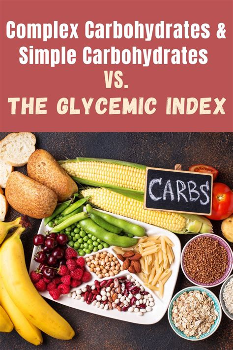 Complex Carbohydrates And Simple Carbohydrates Vs The Glycemic Index