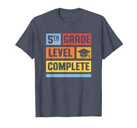 Check spelling or type a new query. 5th Grade Level Complete Graduation Student Gift T-Shirt ...