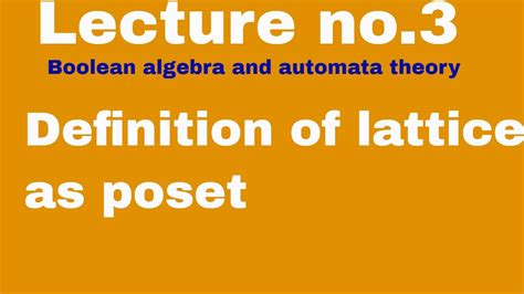 3 Definition Of Lattice As Posets With Basic Concepts Youtube