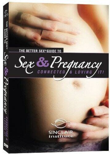 Better Sex Guide To Sex And Pregnancy Dvd For Sale Online Ebay