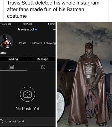 Travis Scott Deleted His Instagram After Fans Made Fun Of His Batman